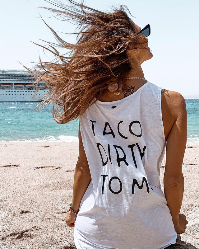 Taco Dirty To Me